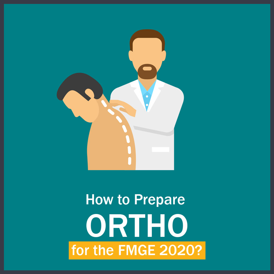 How to Prepare Orthopedics for FMGE?