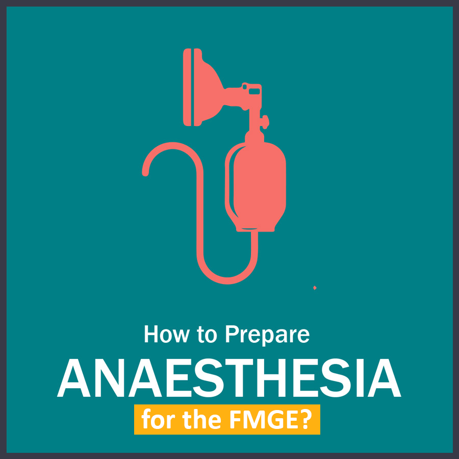 How to Prepare anaesthesia in FMGE copy LMR for FMGE 2021: Anesthesia