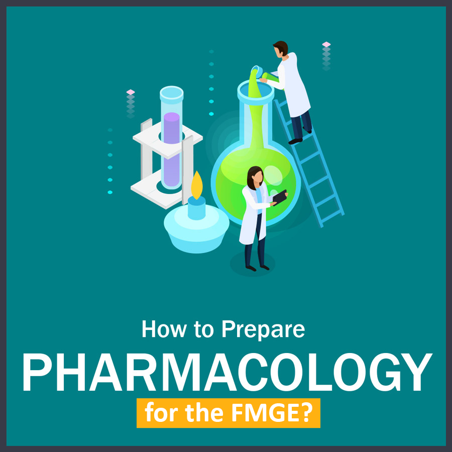 How to Prepare pharmacology in fmge 1 LMR for FMGE 2021: Pharmacology